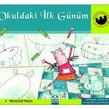 OKULDAKI İLK GÜNÜM - MERITXELL MARTI