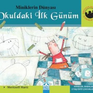 OKULDAKI İLK GÜNÜM - MERITXELL MARTI