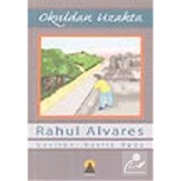 OKULDAN UZAKTA - RAHUL ALVARES
