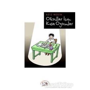 Okullar İçin Kısa Oyunlar - Aziz Nesin