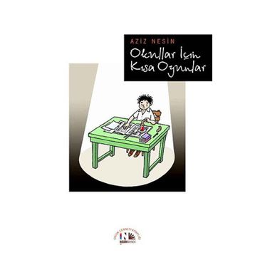 Okullar İçin Kısa Oyunlar - Aziz Nesin