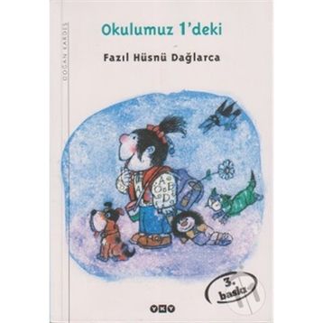 OKULUMUZ 1'DEKI - FAZIL HÜSNÜ DAĞLARCA