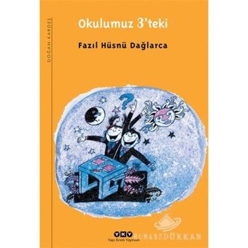 Okulumuz 3'deki - Fazıl Hüsnü Dağlarca
