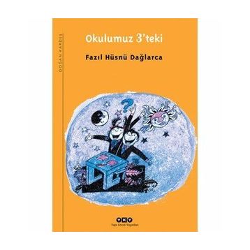 Okulumuz 3'deki - Fazıl Hüsnü Dağlarca