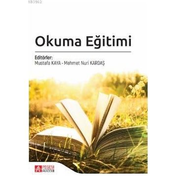 Okuma Eğitimi - Pegem Akademi Yayıncılık