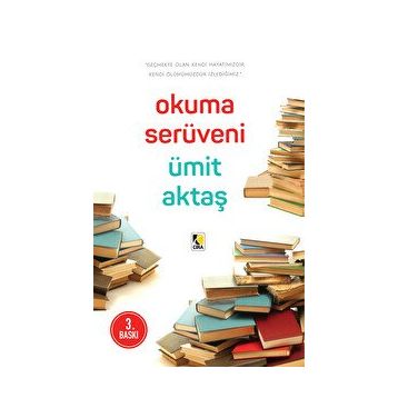 OKUMA SERÜVENİ - ÜMİT AKTAŞ