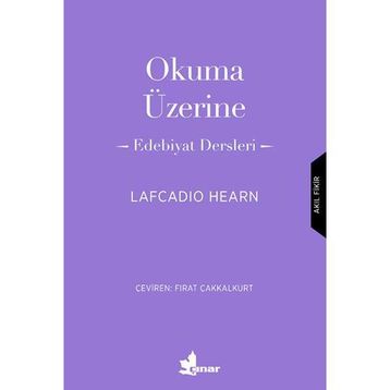 Okuma Üzerine - Lafcadio Hearn