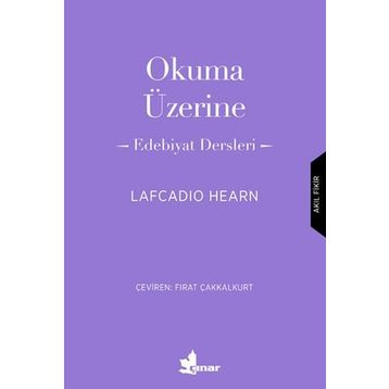 Okuma Üzerine - Lafcadio Hearn