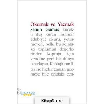 Okumak ve Yazmak - Semih Gümüş