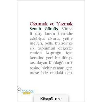 Okumak ve Yazmak - Semih Gümüş