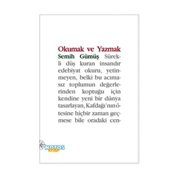 Okumak ve Yazmak - Semih Gümüş