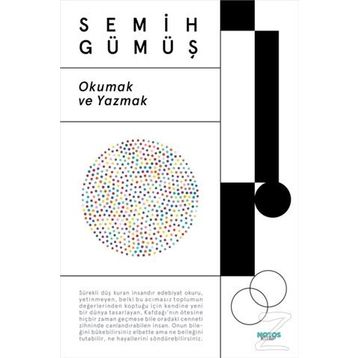 Okumak ve Yazmak - Semih Gümüş