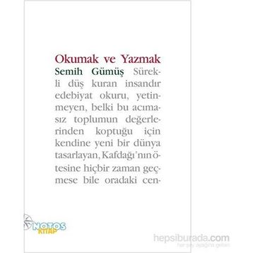 Okumak ve Yazmak - Semih Gümüş