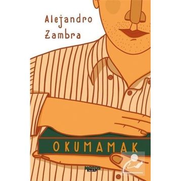 Okumamak - Alejandro Zambra