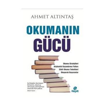 Okumanın Gücü - Ahmet Altıntaş