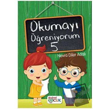 Okumayı Öğreniyorum 5 - Akademi Çocuk