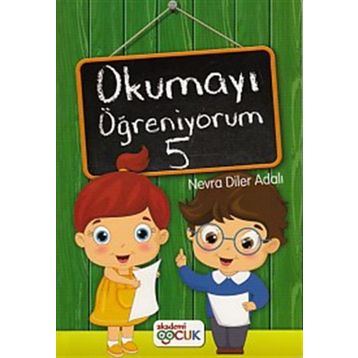 Okumayı Öğreniyorum 5 - Akademi Çocuk