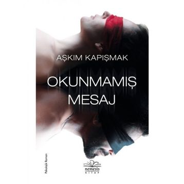 Okunmamış Mesaj - Aşkım Kapışmak