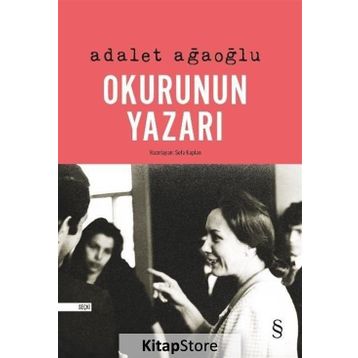 Okurunun Yazarı Adalet Ağaoğlu