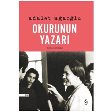 Okurunun Yazarı Adalet Ağaoğlu