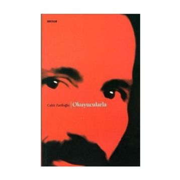 Okuyucularla - Cahit Zarifoğlu