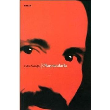 Okuyucularla - Cahit Zarifoğlu