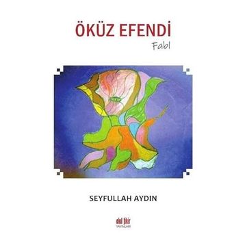 Öküz Efendi - Seyfullah Aydın