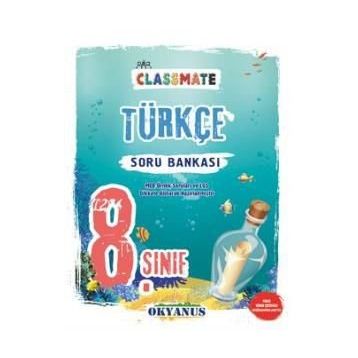 Okyanus 8. Sınıf Classmate Türkçe Soru Bankası