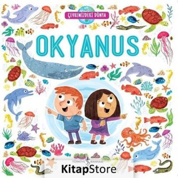 Okyanus - Çevremizdeki Dünya - Kolektif