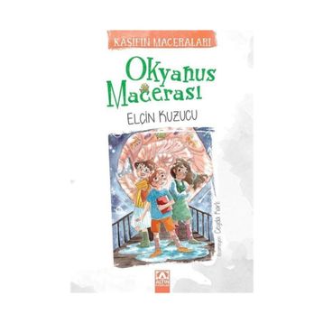 Okyanus Macerası - Elçin Kuzucu