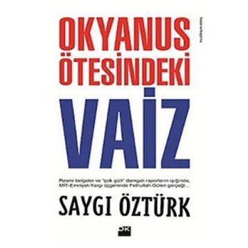 OKYANUS ÖTESİNDEKİ VAIZ - SAYGI ÖZTÜRK