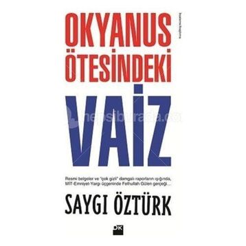 OKYANUS ÖTESİNDEKİ VAIZ - SAYGI ÖZTÜRK