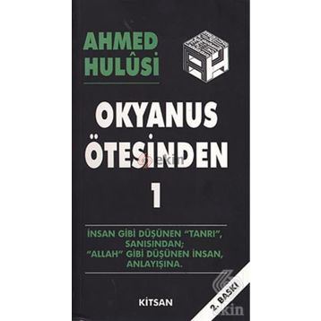 OKYANUS ÖTESİNDEN 1 - AHMED HULUSI