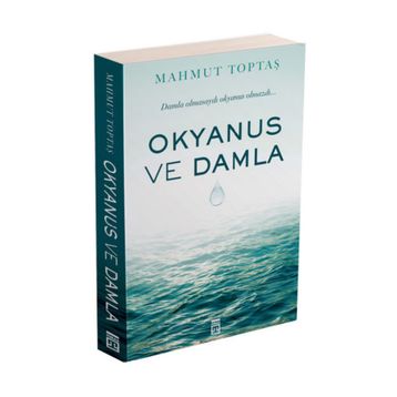 Okyanus ve Damla - Mahmut Toptaş