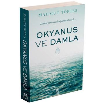 Okyanus ve Damla - Mahmut Toptaş