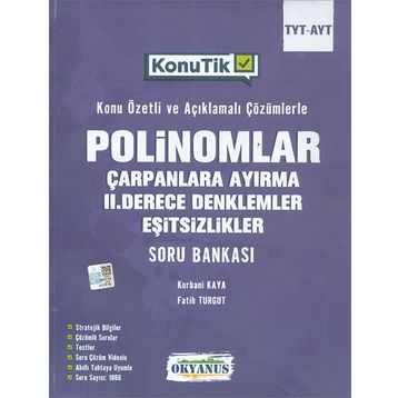 Okyanus Yayınları TYT AYT KonuTik Polinomlar Çarpanlara Ayırma II. Derece Denklemler ve Eşitsizlikler Soru Bankası