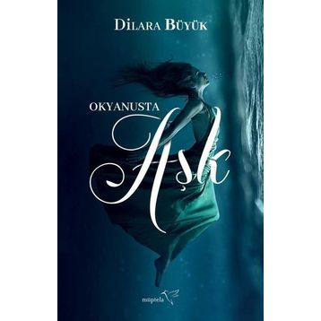 Okyanusta Aşk - Dilara Büyük
