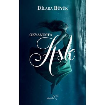 Okyanusta Aşk - Dilara Büyük