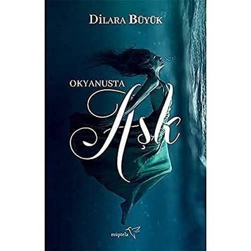 Okyanusta Aşk - Dilara Büyük