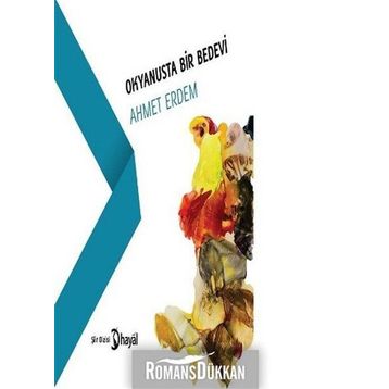 Okyanusta Bir Bedevi - Ahmet Erdem