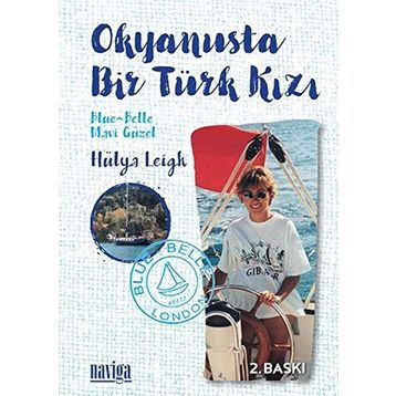 Okyanusta Bir Türk Kızı - Hülya Leigh