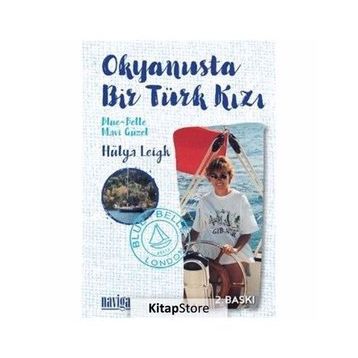 Okyanusta Bir Türk Kızı - Hülya Leigh