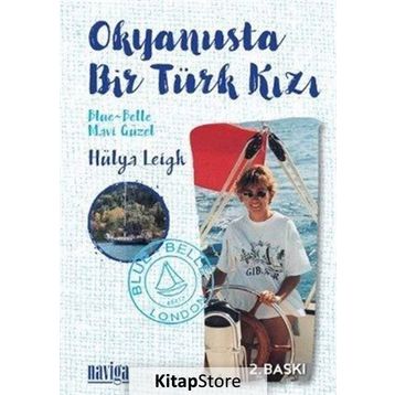Okyanusta Bir Türk Kızı - Hülya Leigh