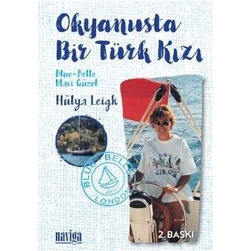 Okyanusta Bir Türk Kızı - Hülya Leigh