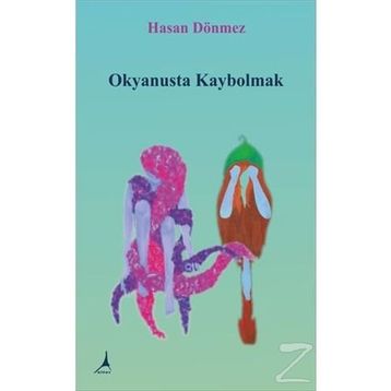 Okyanusta Kaybolmak - Hasan Dönmez