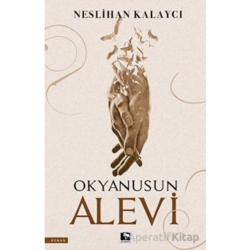 Okyanusun Alevi Neslihan Kalaycı