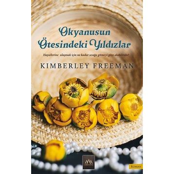 Okyanusun Ötesindeki Yıldızlar - Kimberley Freeman