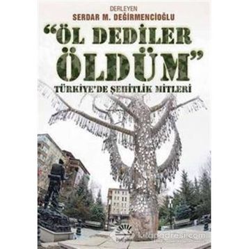 Öl Dediler Öldüm - İletişim Yayınları