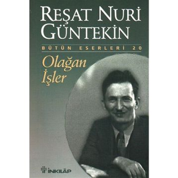 Olağan İşler - Reşat Nuri Güntekin