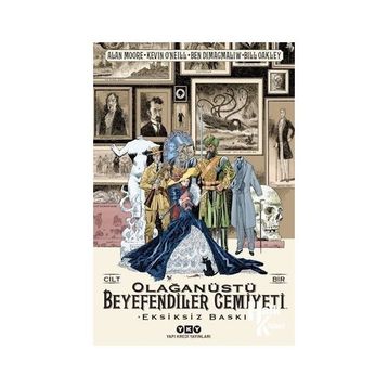 Olağanüstü Beyefendiler Cemiyeti- Cilt 1 - Alan Moore